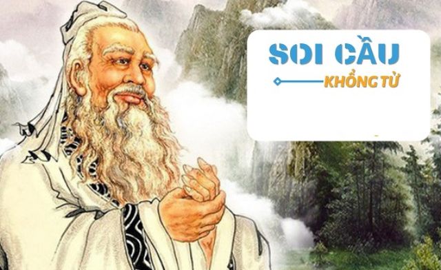 Các phương pháp soi cầu khổng tử mb được áp dụng nhiều nhất Các phương pháp soi cầu khổng tử mb được áp dụng nhiều nhất